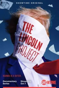 Проект Линкольна / The Lincoln Project (2022) cериал смотреть онлайн в хорошем качестве