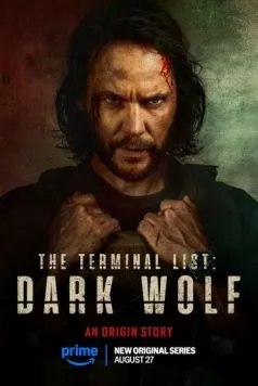 Список смертников: Темный волк / The Terminal List: Dark Wolf (2025) cериал смотреть онлайн в хорошем качестве