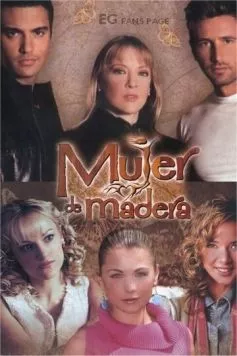 Бесчувственная / Mujer de madera (2004) cериал смотреть онлайн в хорошем качестве