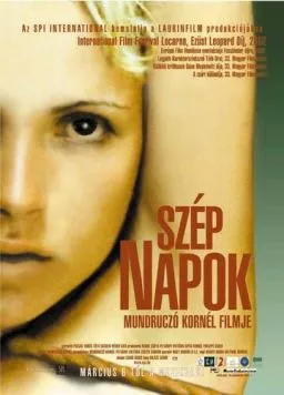 Счастливые дни / Szép napok (2002) фильм смотреть онлайн в хорошем качестве