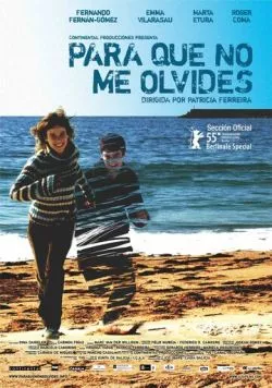Чтобы не забыть / Para que no me olvides (2005) фильм смотреть онлайн в хорошем качестве