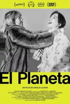Планета / El Planeta (2021) фильм смотреть онлайн в хорошем качестве