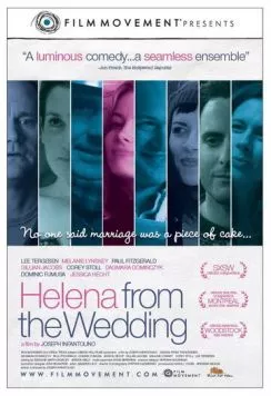 Хелена со свадьбы / Helena from the Wedding (2010) фильм смотреть онлайн в хорошем качестве