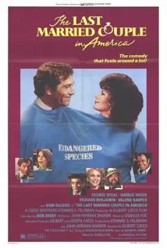 Последняя супружеская пара в Америке / The Last Married Couple in America (1980) фильм смотреть онлайн в хорошем качестве
