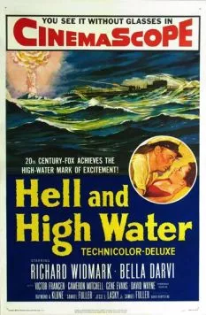 Ад в открытом море / Hell and High Water (1954) фильм смотреть онлайн в хорошем качестве