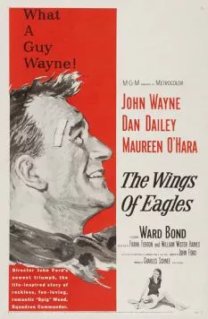 Крылья орлов / The Wings of Eagles (1957) фильм смотреть онлайн в хорошем качестве