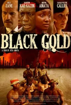 Черное золото / Black Gold (2011) фильм смотреть онлайн в хорошем качестве
