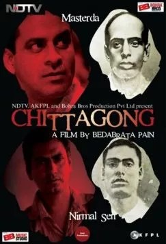 Читтагонг / Chittagong (2012) фильм смотреть онлайн в хорошем качестве