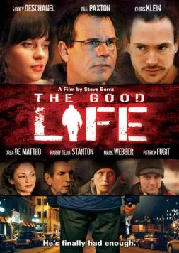 Хорошая жизнь / The Good Life (2007) фильм смотреть онлайн в хорошем качестве