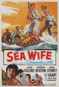Преданная морю / Sea Wife (1957) фильм смотреть онлайн в хорошем качестве