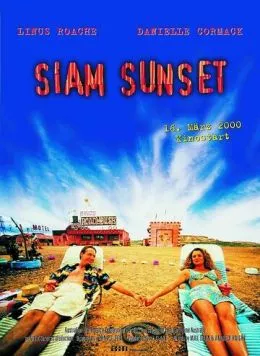 Закат в Сиаме / Siam Sunset (1999) фильм смотреть онлайн в хорошем качестве