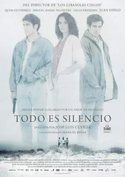 Повсюду тишина / Todo es silencio (2012) фильм смотреть онлайн в хорошем качестве