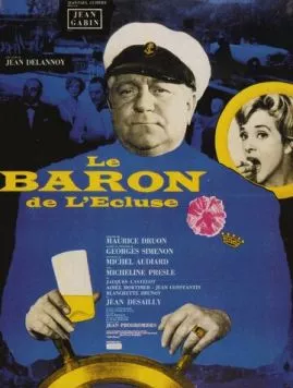 Барон де Л'Эклюз / Le baron de l'écluse (1960) фильм смотреть онлайн Барон де Л'Эклюз / Le baron de l'écluse (1960) фильм смотреть онлайн в хорошем качестве