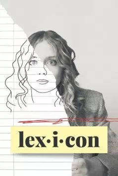 Lexicon (2023) фильм смотреть онлайн Lexicon (2023) фильм смотреть онлайн в хорошем качестве