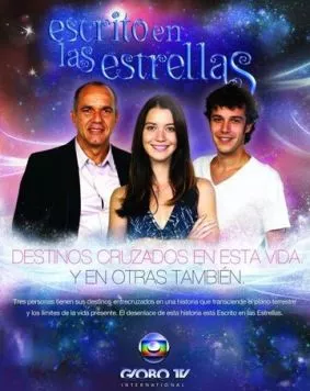 Так предначертано звёздами / Escrito nas Estrelas (2010) cериал смотреть онлайн в хорошем качестве