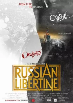 Самый свободный человек в России / Russian libertine - Venäjän vapain mies (2012) фильм смотреть онлайн в хорошем качестве