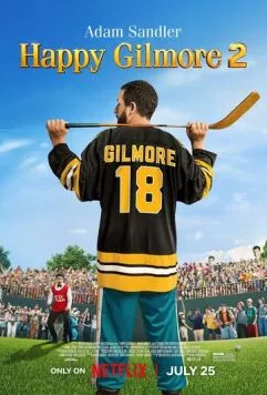 Счастливчик Гилмор 2 / Happy Gilmore 2 (2025) фильм смотреть онлайне бесплатно Смотреть Счастливчик Гилмор 2 / Happy Gilmore 2(2025) фильм в онлайне бесплатно