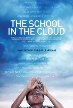 Школа в облаках / The School in the Cloud (2018) фильм смотреть онлайн Школа в облаках / The School in the Cloud (2018) фильм смотреть онлайн в хорошем качестве