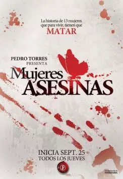 Женщины-убийцы / Mujeres asesinas (2008) cериал смотреть онлайн Женщины-убийцы / Mujeres asesinas (2008) cериал смотреть онлайн в хорошем качестве