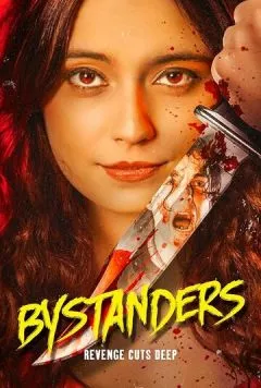 Свидетели / Bystanders (2024) фильм смотреть онлайн в хорошем качестве