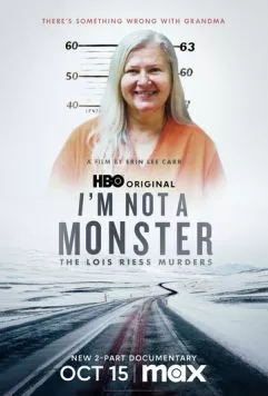 Я не монстр: Убийства Лоис Рисс / I'm Not a Monster: The Lois Riess Murders (2024) cериал смотреть онлайн в хорошем качестве