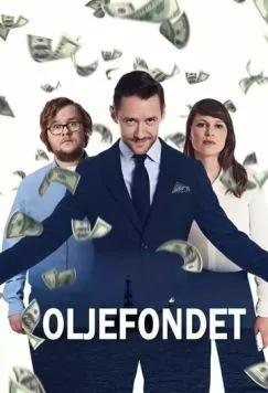 Нефтяной фонд / Oljefondet (2018) cериал смотреть онлайн в хорошем качестве