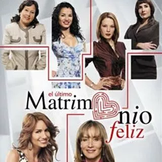 Последний счастливый брак / El ultimo matrimonio feliz (2008) cериал смотреть онлайн в хорошем качестве