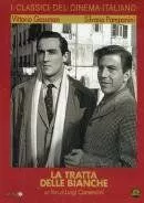 Толпа белых людей / La tratta delle bianche (1952) фильм смотреть онлайн Толпа белых людей / La tratta delle bianche (1952) фильм смотреть онлайн в хорошем качестве