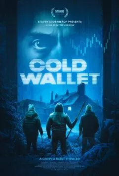 Холодный кошелёк / Cold Wallet (2024) фильм смотреть онлайн Холодный кошелёк / Cold Wallet (2024) фильм смотреть онлайн в хорошем качестве