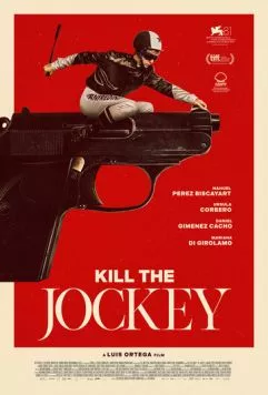 Убейте жокея / Kill the Jockey (2024) фильм смотреть онлайн Убейте жокея / Kill the Jockey (2024) фильм смотреть онлайн в хорошем качестве