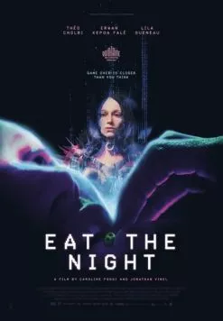 Eat the Night (2024) фильм смотреть онлайн Eat the Night (2024) фильм смотреть онлайн в хорошем качестве