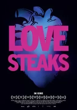 Любовь и стейки / Love Steaks (2013) фильм смотреть онлайн Любовь и стейки / Love Steaks (2013) фильм смотреть онлайн в хорошем качестве