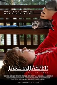 Джейк и Джаспер: Сказка про хорька / Jake and Jasper: A Ferret Tale (2011) фильм смотреть онлайн в хорошем качестве