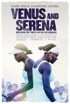 Винус и Серена / Venus and Serena (2012) фильм смотреть онлайн Винус и Серена / Venus and Serena (2012) фильм смотреть онлайн в хорошем качестве