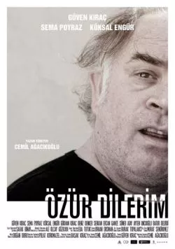 Прошу прощения / Özür Dilerim (2013) фильм смотреть онлайн в хорошем качестве