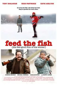 Feed the Fish (2010) фильм смотреть онлайн в хорошем качестве