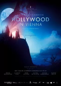 Голливуд в Вене 2011 / Hollywood in Vienna 2011 (2011) фильм смотреть онлайн в хорошем качестве