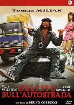 Преступление на автостраде / Delitto sull'autostrada (1982) фильм смотреть онлайн в хорошем качестве