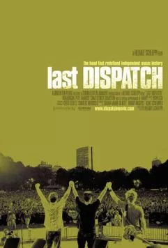 The Last Dispatch (2005) фильм смотреть онлайн в хорошем качестве