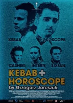 Кебаб и гороскоп / Kebab i Horoskop (2014) фильм смотреть онлайн в хорошем качестве