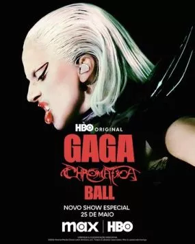 Gaga Chromatica Ball (2024) фильм смотреть онлайн в хорошем качестве