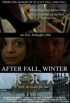 За осенью следует зима / After Fall, Winter (2011) фильм смотреть онлайн в хорошем качестве