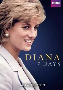 Диана, 7 дней / Diana, 7 Days (2017) фильм смотреть онлайн в хорошем качестве