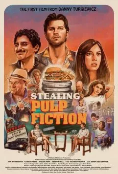 Ограбить Тарантино / Stealing Pulp Fiction (2024) фильм смотреть онлайн в хорошем качестве