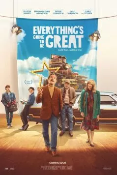 Всё будет отлично / Everything's Going to Be Great (2025) фильм смотреть онлайн в хорошем качестве
