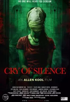 Крик в тишине / Cry of Silence (2024) фильм смотреть онлайн в хорошем качестве