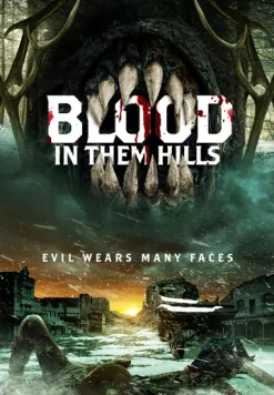 Кровь на холмах / Blood in Them Hills (2025) фильм смотреть онлайн Кровь на холмах / Blood in Them Hills (2025) фильм смотреть онлайн в хорошем качестве