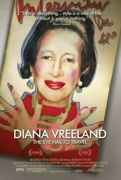 Диана Врилэнд: Глаз должен путешествовать / Diana Vreeland: The Eye Has to Travel (2011) фильм смотреть онлайн в хорошем качестве