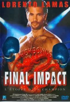 Последний удар / Final Impact (1992) фильм смотреть онлайн в хорошем качестве