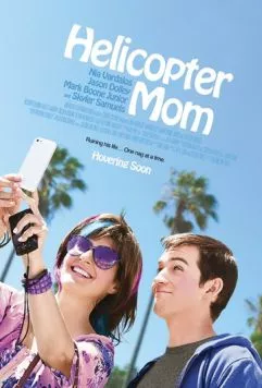Вертолётная мама / Helicopter Mom (2014) фильм смотреть онлайн в хорошем качестве